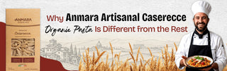 Why Anmara Artisanal Caserecce Organic Pasta is Different from the Rest