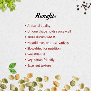 Anmara Artisanal Tricolore Orecchiette Benefits